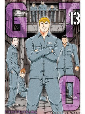 cover image of GTO Paradise Lost, Volume 13